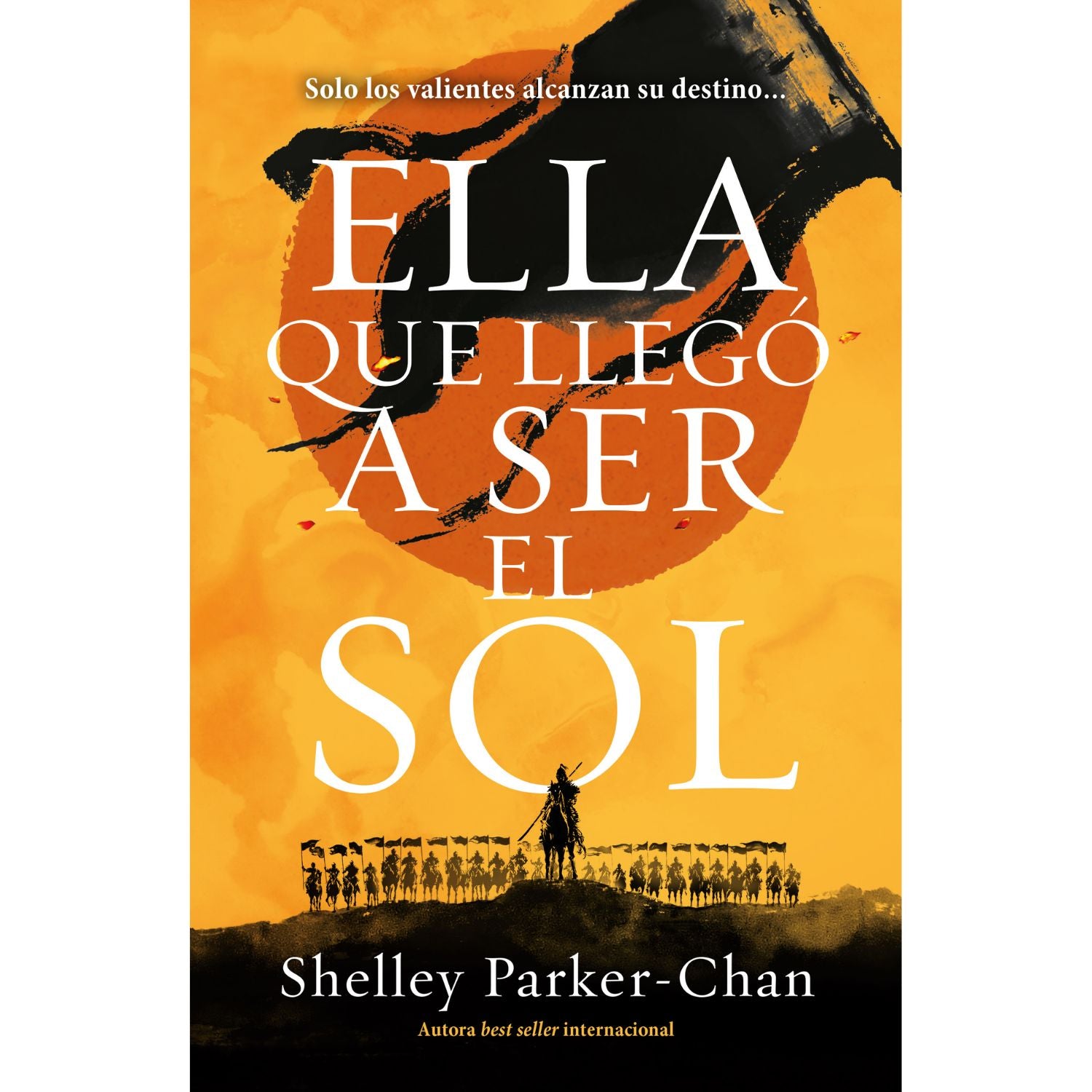 Ella que llegó a ser el sol - Shelley Parker-Chan