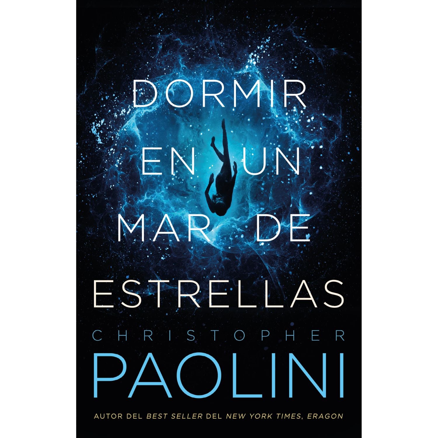 Dormir en un mar de estrellas - Christopher Paolini